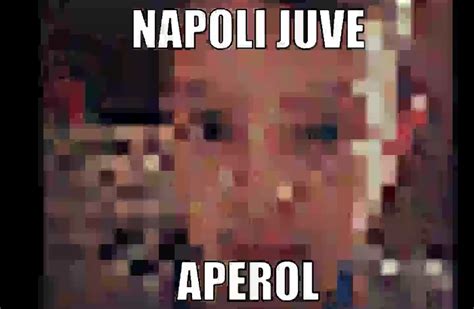 napoli juve aperol|Misheard Song Lyric Speech Bubbles 